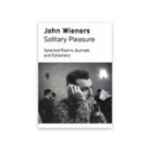 John Wieners, Richard Porter - Solitary Pleasure