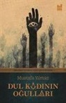 Mustafa Yilmaz - Dul Kadinin Ogullari