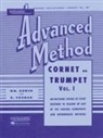William Gower, H. Voxman - Rubank Advanced Method: Cornet or Trumpet, Vol. I