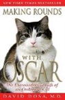 David Dosa - Making Rounds with Oscar