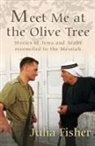 Julia Fisher - Meet Me at the Olive Tree