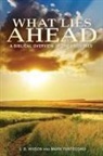 Mark Fontecchio, J. B. Hixson - What Lies Ahead
