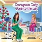 Joanna Wiley - Courageous Carly Goes to the Lab