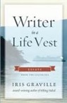 Iris Graville - Writer in a Life Vest