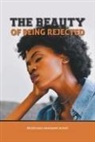 Arnold A. M - The Beauty of Being Rejected