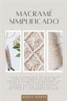 Mireia Janeth - Macramé Simplificado