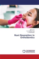 Ajins C. B., S. D. Milling Tania, S. Veerasankar - Root Resorption in Orthodontics