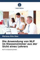 Mariana Rito Díaz - Die Anwendung von NLP im Klassenzimmer aus der Sicht eines Lehrers