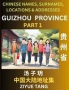 Ziyue Tang - Guizhou Province (Part 1)- Mandarin Chinese Names, Surnames, Locations & Addresses, Learn Simple Chinese Characters, Words, Sentences with Simplified Characters, English and Pinyin