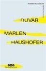 Marlen Haushofer - Duvar