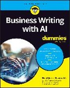 Sheryl Lindsell-Roberts, Lindsell-Roberts Sheryl - Business Writing With Ai for Dummies