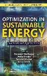 Prasenjit (Mckv Institute of Engineeri Chatterjee, Ashwani Khosla Kumar Aggarwal, Prasenjit Chatterjee, Gulay Demir, Pallavi Goel, Anita Khosla... - Optimization in Sustainable Energy