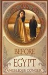 Angelique Conger - Before Egypt