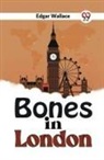 Edgar Wallace - Bones In London