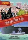 Jason Viola, Roger Langridge - History Comics: The Prohibition Era