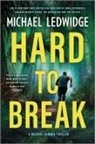 Michael Ledwidge - Hard to Break
