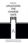 Galia Dor, Dor Galia - Unlocking the Chinese Gate