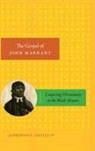 Alphonso F Saville IV, Alphonso F. Saville IV, Alphonso F. Saville IV IV - Gospel of John Marrant