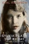 Carl Rollyson - Sylvia Plath Day by Day