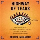 Jessica McDiarmid, Emily Nixon - Highway of Tears (Audiolibro)