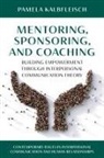 Pamela Kalbfleisch - Mentoring, Sponsoring, and Coaching