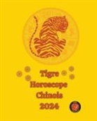 Alina A Rubi, Angeline A. Rubi - Tigre Horoscope Chinois 2024