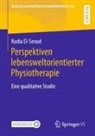 Nadia El-Seoud - Perspektiven lebensweltorientierter Physiotherapie