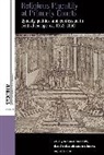 Benjamin Riches Marschke, Benjamin Marschke, Marschke Benjamin, Daniel Riches, Riches Daniel, Alexander Schunka... - Religious Plurality At Princely Courts