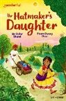 Dhami, Narinder Dhami, Dhami Narinder, Phuc, Pham Quang Phuc - Readerful Independent Library: Oxford Reading Level 9: The Hatmaker