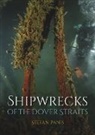 Stefan Panis - Shipwrecks of the Dover Straits