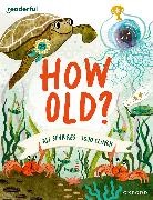 Sparkes, Ali Sparkes, Sparkes Ali, Clinch, Jojo Clinch - Readerful Books for Sharing: Year 3/primary 4: How Old?