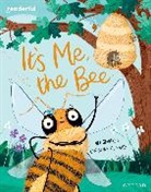 Sparkes, Ali Sparkes, Sparkes Ali, Cuddihy, Christine Cuddihy - Readerful Books for Sharing: Year 2/primary 3: It''s Me, the Bee