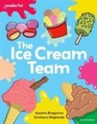 Braganza, Ayesha Braganza, Migliardo, Emiliano Migliardo, Migliardo Emiliano - Readerful Independent Library: Oxford Reading Level 7: The Ice Cream