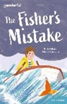 O'Brien, Beth O'Brien, Beth O''brien, O'Brien Beth, Corrigan, Patrick Corrigan... - Readerful Independent Library: Oxford Reading Level 9: The Fisher s