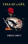 ERDAL OKCU - CELLAT ve GÜL