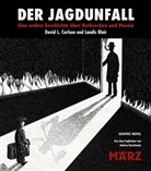 Landis Blair, David L. Carlson, Landis Blair, Andrea Kunstmann - Der Jagdunfall