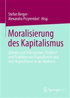 Stefan Berger, Przyrembel, Alexandra Przyrembel - Moralisierung des Kapitalismus