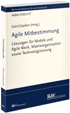 Holger Dahl, Burkard Göpfert, Göpfert (Dr.) - Agile Mitbestimmung