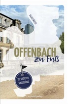 Ingrid Walter - Offenbach zu Fuß