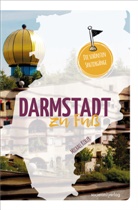 Michael Kibler - Darmstadt zu Fuß