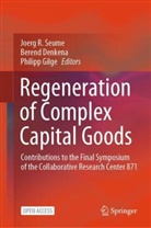 Berend Denkena, Philipp Gilge, Joerg R. Seume - Regeneration of Complex Capital Goods