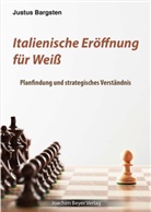 Justus Bargsten, Robert Ullrich - Italienische Eröffnung für Weiß