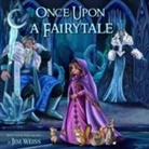 Jim Weiss - Once Upon a Fairytale (Audio book)