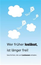 Frank Wesnitzer - Wer früher loslässt, ist länger frei