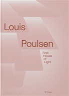 Tf Chan - Louis Poulsen : first house of light