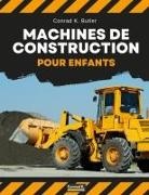 Conrad K. Butler - Machines de construction pour enfants