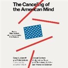Greg Lukianoff, Rikki Schlott - The Canceling of the American Mind (Hörbuch)