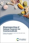 Deepika (Chandigarh University Kathuria, Deepika Kathuria, Deepika (Chandigarh University Kathuria, Gulzar Ahmad Nayik, Gulzar Ahmad (Government Degree College Shopian Nayik, Ajay Sharma... - Bioprospecting of Natural Sources for Cosmeceuticals