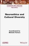Michele Farisco - Neuroethics and Cultural Diversity