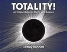 Jeffrey Bennett - Totality!